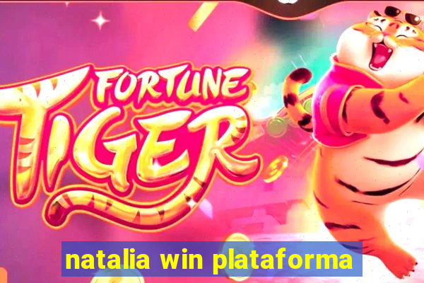 natalia win plataforma